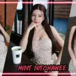 Mint Nitchawee โซเชียล