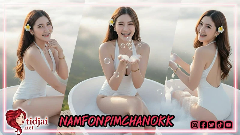 namfonpimchanokk TikTok